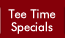 Tee Time Specials