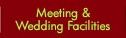Meeting & Wedding Facilities