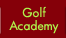 Golf Academy